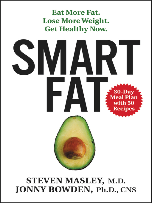 Title details for Smart Fat by Steven Masley, M.D. - Available